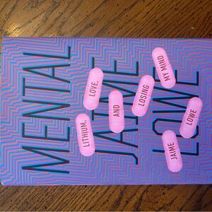 Memoir “ Mental “ by Jamie Lowe